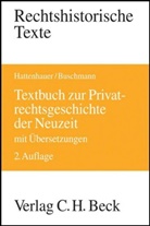 Arno Buschmann, Han Hattenhauer, Hans Hattenhauer - Textbuch zur Privatrechtsgeschichte der Neuzeit