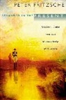 Peter Fritzsche, Fritzsche Peter, Peter Fritzsche - Stranded in the Present
