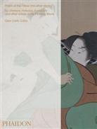 Gian C. Calza, Gian Carlo Calza, Studioarte srl (Gian Carlo Calza Co.), Hokusai, UTAMARO, Gian Carlo Calza... - Poem of the Pillow and Other Stories