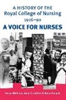 Anne Crowther, Professor Anne Crowther, Rona Dougall, Dougall Rona, Susan McGann, Susan Crowther Mcgann... - History of the Royal College of Nursing 1916-90