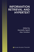 Maristella Agosti, Maristella Agosti, Alan Smeaton, Alan F. Smeaton - Information Retrieval and Hypertext