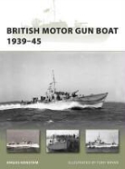 Angus Konstam, Tony Bryan - British Motor Gun Boat 1939-45
