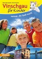 Helene Dietl Laganda, Marion Prossliner, Marion Prossliner - Vinschgau für Kinder