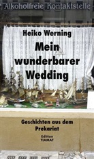 Heiko Werning, Klau Bittermann, Klaus Bittermann - Mein wunderbarer Wedding