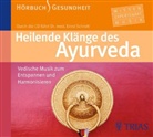 Ernst Schrott - Die Heilenden Klänge des Ayurveda, Audio-CD (Audiolibro)