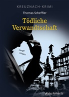 Thomas Scheffler - Tödliche Verwandtschaft