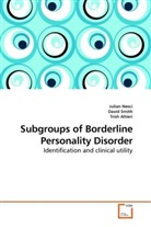 Trish Altieri, Julia Nesci, Julian Nesci, Davi Smith, David Smith - Subgroups of Borderline Personality Disorder