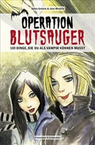Sylvia Gelinek, Jana Moskito, Jana Moskito - Operation Blutsauger
