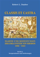 Robert L Dauber, Robert L. Dauber - CLASSIS ET CASTRA. Bd.3