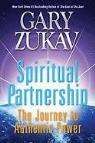 Gary Zukav - Spiritual Partnership
