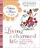 Victoria Moran - Living a Charmed Life