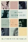 Katherine Rosman - If You Knew Suzy