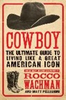 Pell, Matt Pellegrini, Matthew Pellegrini, Matthew A Pellegrini, Matthew A. Pellegrini, Pellegrini Matthew A.... - Cowboy