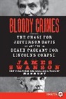 James L Swanson, James L. Swanson, Swanson James L. - Bloody Crimes
