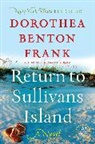 Dorothea Benton Frank, Frank Dorothea Benton - Return to Sullivans Island