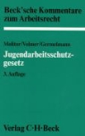 Claas-Hinrich Germelmann, Erich Molitor, Bernhard Volmer - Jugendarbeitsschutzgesetz