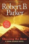 Robert B. Parker - Chasing the Bear