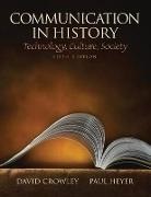 David Crowley, David (Mcgill University Crowley, Paul Heyer - Communication in History