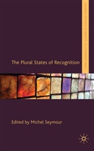 Michel Seymour, Seymour Michel, M. Seymour, Michel Seymour - Plural States of Recognition
