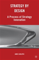 J Carlopio, J. Carlopio, James Carlopio, Carlopio James - Strategy By Design