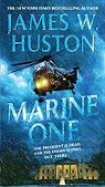James Huston, James W. Huston - Marine One