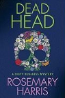 Rosemary Harris - Dead Head