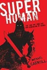 Michael Carroll - Super Human