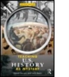 David Gerwin, David (Queens College/ City University of Gerwin, David (Queens College/ City University of New York Gerwin, David Zevin Gerwin, Gerwin David, Jack Zevin... - Teaching U.s. History As Mystery
