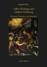 Wehr Gerhard, Gerhard Wehr - Selbst-Werdung und religiöse Erfahrung