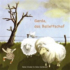 Gruber, Helen Gruber, Kornbrod, Ann Kornbrodt, Anna Kornbrodt - Gerda, das Ballettschaf