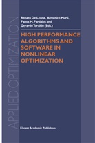 Renato De Leone, Renato De Leone, Renato de Leone, Almerico Murli, Panos M Pardalos, Panos M. Pardalos... - High Performance Algorithms and Software in Nonlinear Optimization