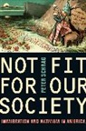 Peter Schrag, Schrag Peter - Not Fit for Our Society