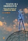 Lee Gilmore, Lee M Gilmore, Lee M. Gilmore, Gilmore Lee, Lee Gilmore - Theater in a Crowded Fire