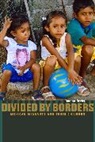 Joanna Derby, Joanna Dreby - Divided By Borders