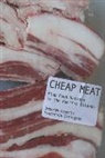 Frederick Errington, Errington Frederick, Deborah Gewertz, Deborah B. Gewertz, Deborah Errington Gewertz, Deborah/ Errington Gewertz - Cheap Meat