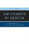 Jeremy Stolow, Stolow Jeremy - Orthodox By Design