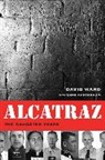 David Ward, David Ward, David a Ward, David A. Ward - Alcatraz