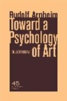 Rudolf Arnheim, Arnheim Rudolf, Rudolf Arnheim - Toward a Psychology of Art