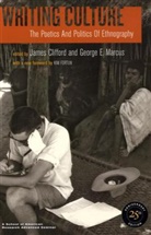 James Clifford, James Marcus Clifford, George E. Marcus, James Clifford, George E. Marcus - Writing Culture