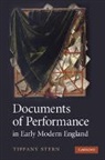 Tiffany Stern, Stern Tiffany - Documents of Performance in Early Modern England