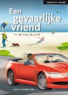 M. Hoefnagel, Marian Hoefnagel, H. Tieleman - Een gevaarlijke vriend