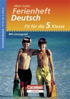 Marten Meisterernst, Miriam Meisterernst - Mein tolles Ferienheft - Deutsch: Fit für die 5. Klasse