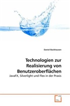 Daniel Backhausen - Technologien zur Realisierung von Benutzeroberflächen