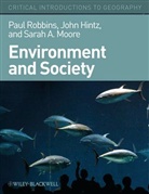 John Hintz, Sarah A. Moore, ROBBINS, Paul Robbins, Paul Hintz Robbins - Environment and Society