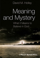 Holley, David M Holley, David M. Holley, David M. (University of Southern Mississip Holley, Dm Holley, Holley David M. - Meaning and Mystery