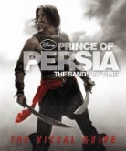 Prince of Persia the Visual Guide