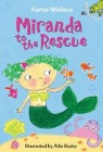 Karen Wallace - Miranda to the Rescue