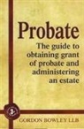 Gordon Bowley, Bowley Gordon - Probate