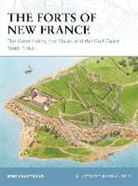 Rene Chartrand, René Chartrand, Brian Delf, Delf Brian - The Forts of New France