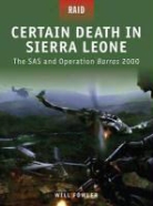 Will Fowler, Fowler Will, Howard Gerrard, Gerrard Howard, Mariusz Kozik, Kozik Mariusz - Certain Death in Sierra Leone